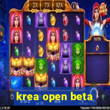 krea open beta